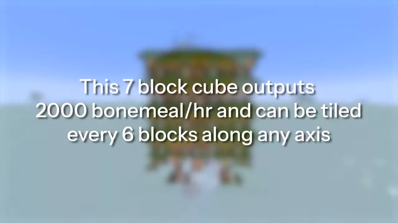 완성 모듈 위로 자막 &mdash; "This 7 block cube outputs 2000 bonemeal/hr and can be tiled every 6 blocks along any axis"